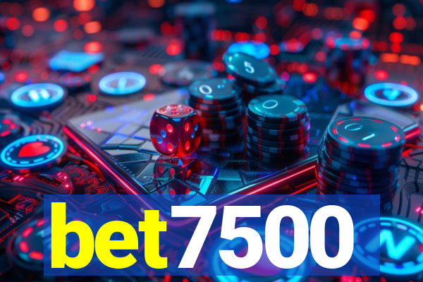 bet7500