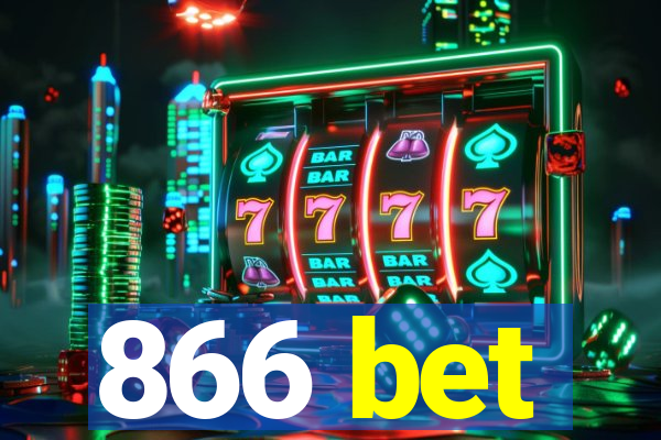 866 bet