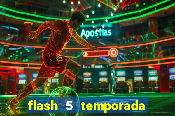 flash 5 temporada ep 9 continua em arrow