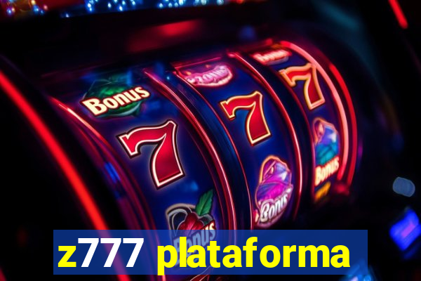 z777 plataforma