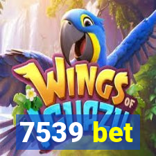 7539 bet