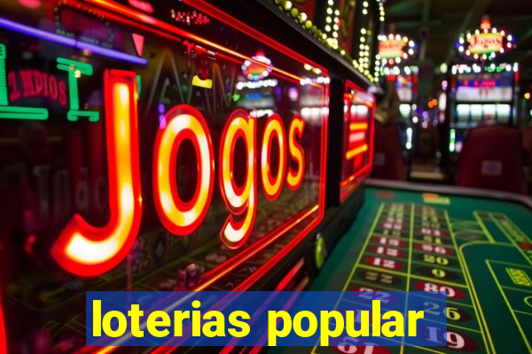 loterias popular