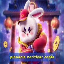 pinnacle verificar conta