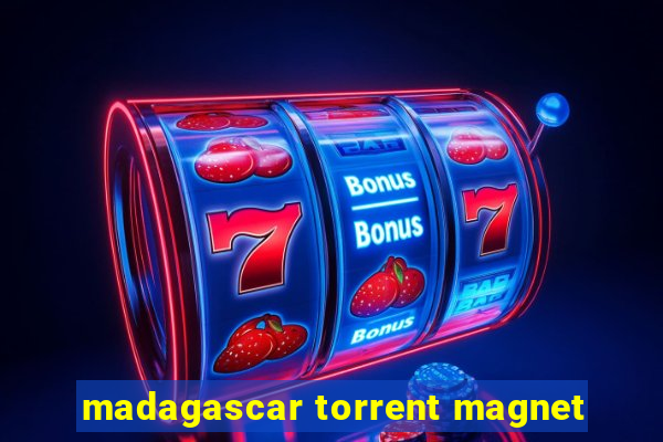 madagascar torrent magnet