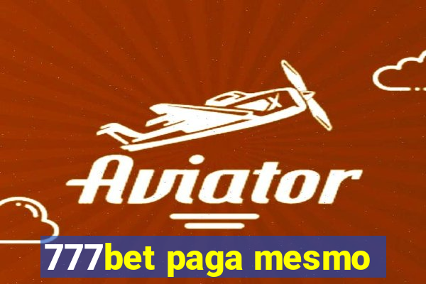 777bet paga mesmo