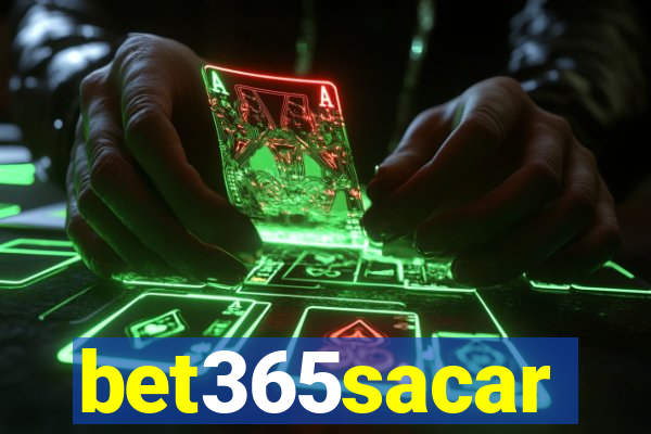 bet365sacar