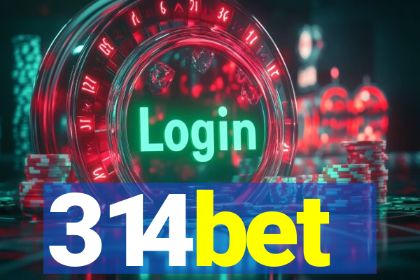 314bet