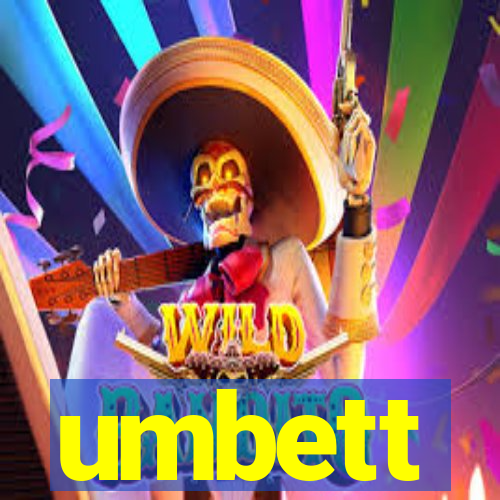 umbett