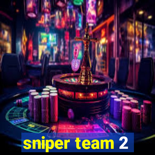 sniper team 2