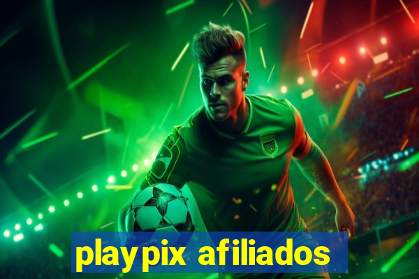 playpix afiliados