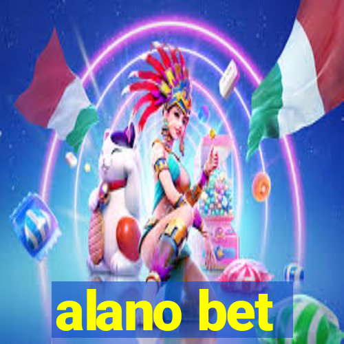 alano bet