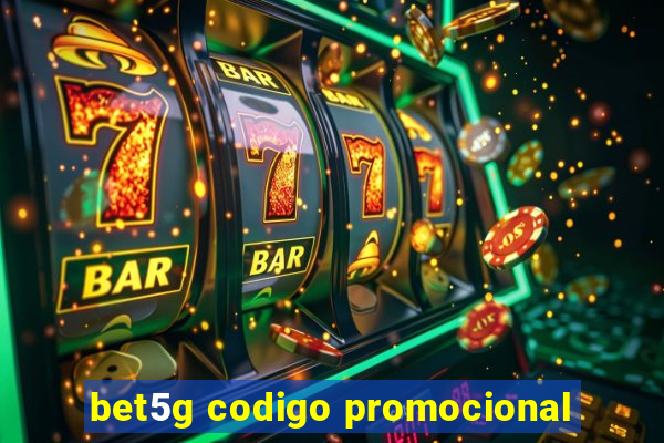 bet5g codigo promocional