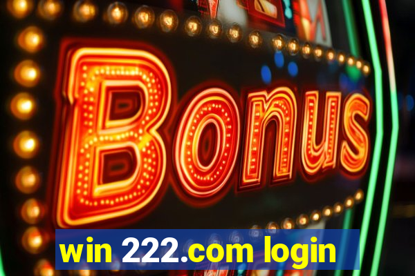 win 222.com login