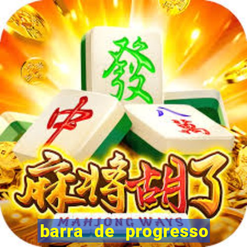 barra de progresso 99 blaze o que significa