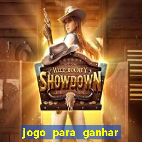 jogo para ganhar dinheiro gratuito