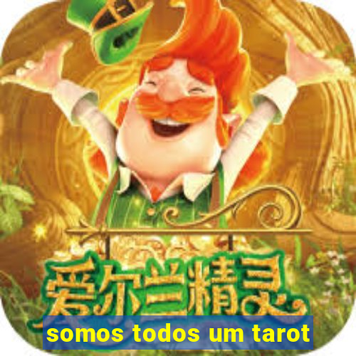 somos todos um tarot