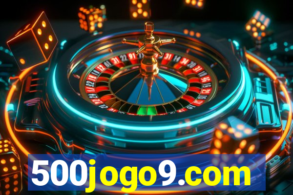 500jogo9.com