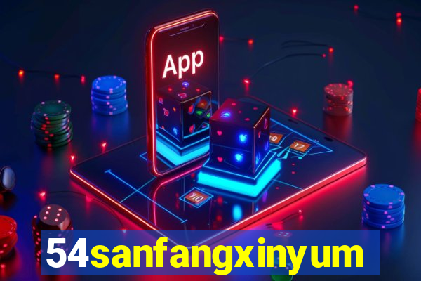 54sanfangxinyuming.com