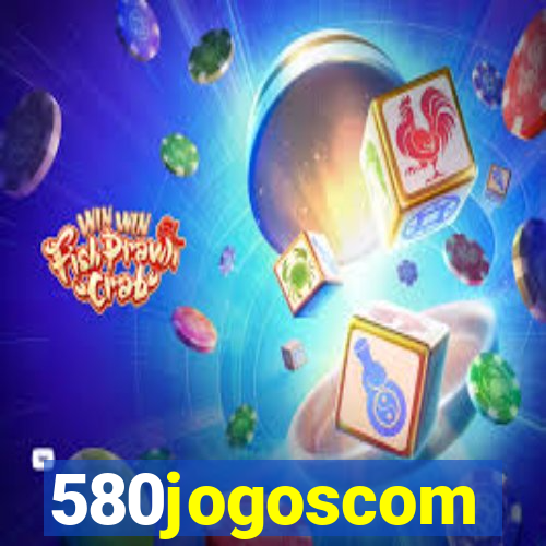 580jogoscom