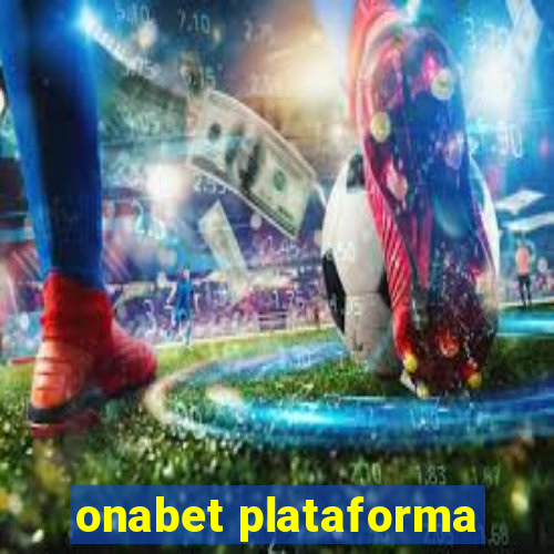 onabet plataforma