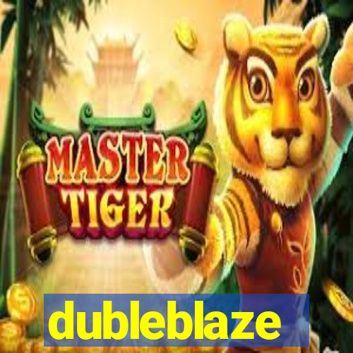 dubleblaze