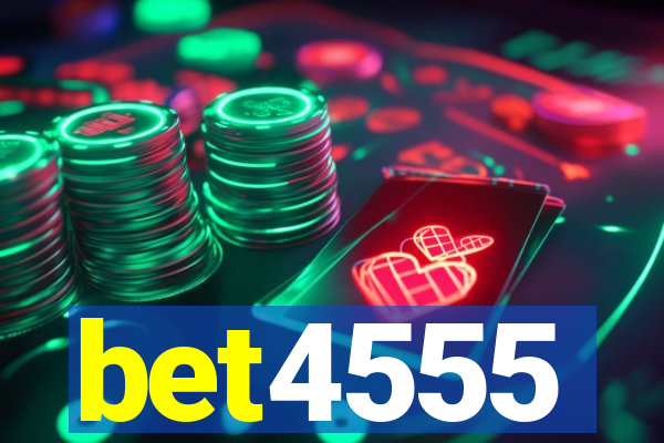 bet4555