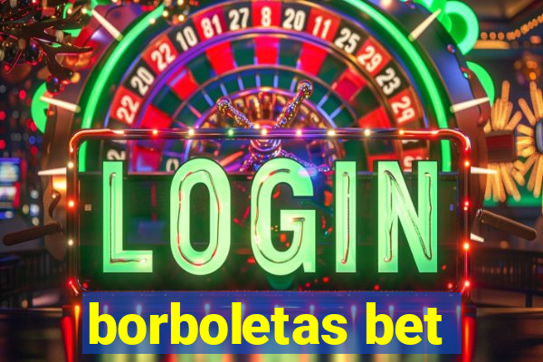 borboletas bet