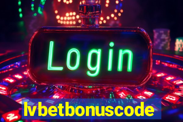 lvbetbonuscode