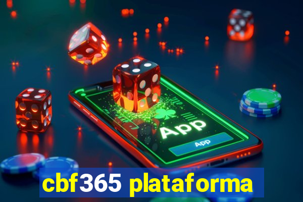 cbf365 plataforma