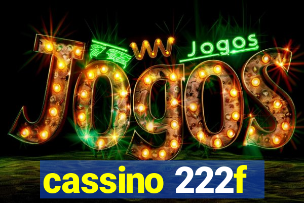 cassino 222f