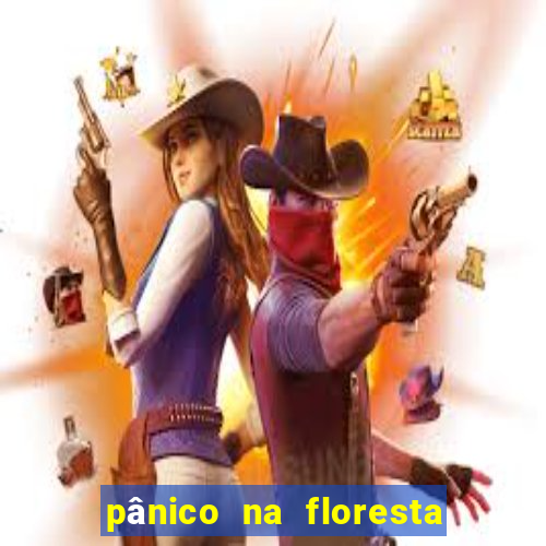 pânico na floresta 4 completo dublado mega filmes