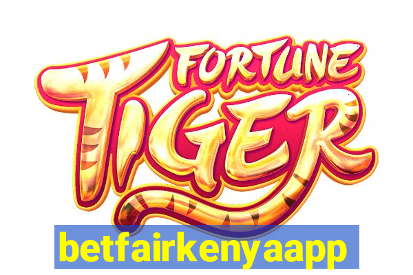 betfairkenyaapp