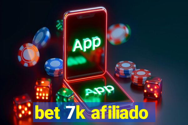 bet 7k afiliado