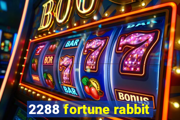 2288 fortune rabbit