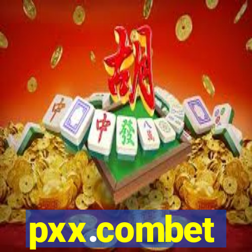 pxx.combet