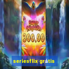 seriesflix grátis