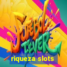 riqueza slots