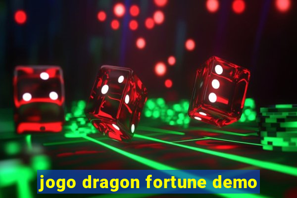 jogo dragon fortune demo