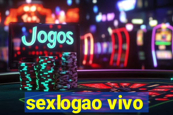 sexlogao vivo