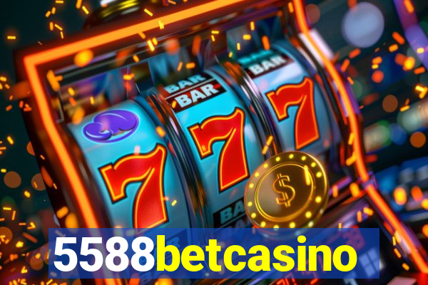 5588betcasino