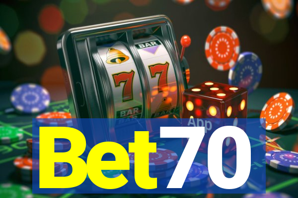 Bet70