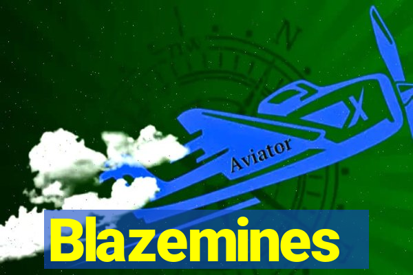 Blazemines