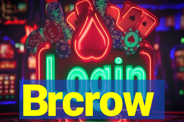 Brcrow