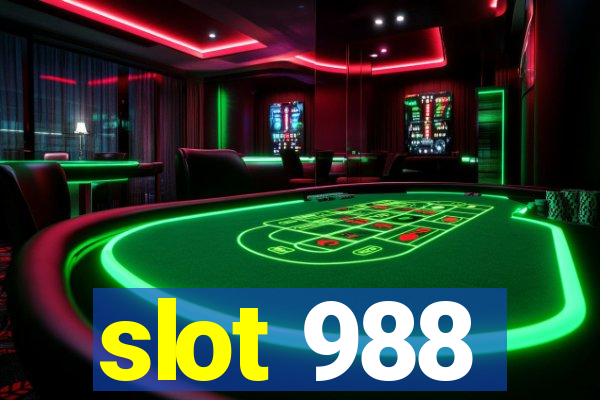 slot 988