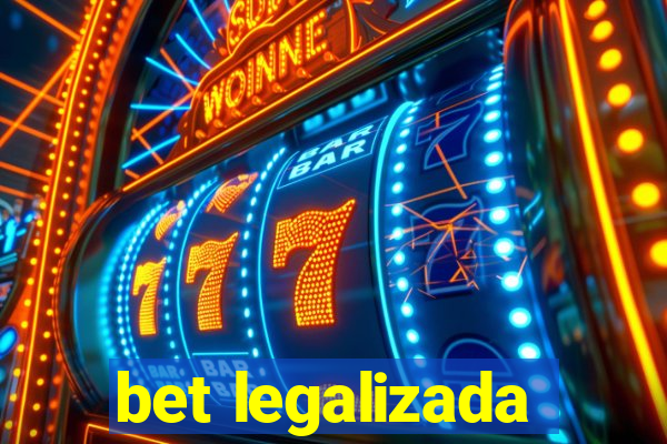 bet legalizada