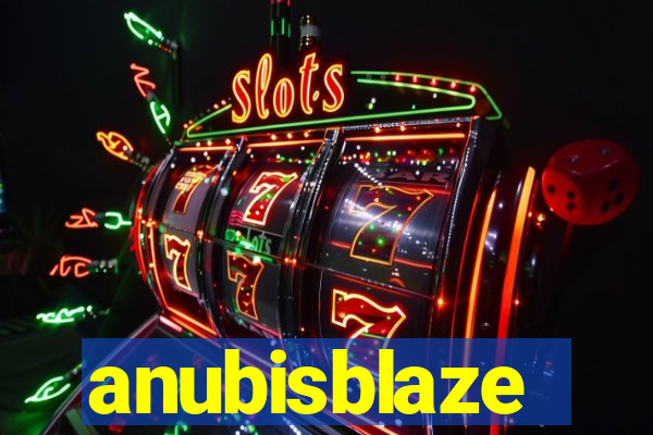 anubisblaze