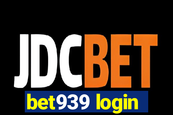 bet939 login