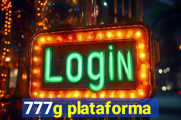 777g plataforma