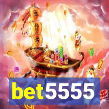 bet5555