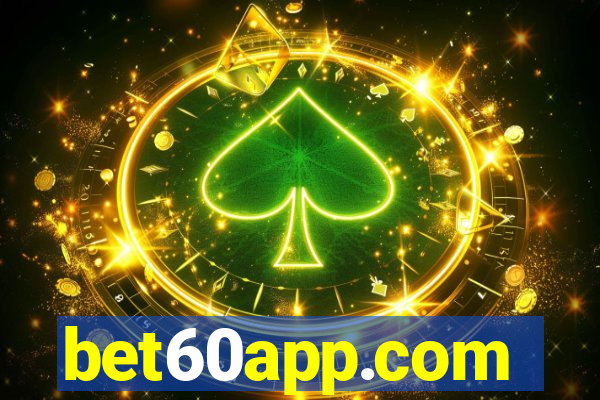 bet60app.com